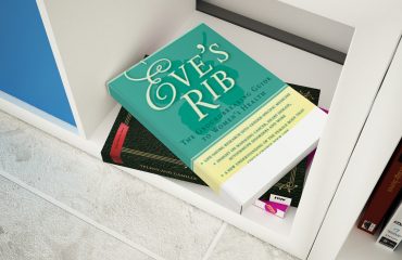 Eve's Rib: The Groundbreaking Guide To Women's Health